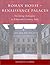 Roman House - Renaissance Palaces: Inventing Antiquity in Fifteenth-Century Italy (Architecture in Early Modern Italy)