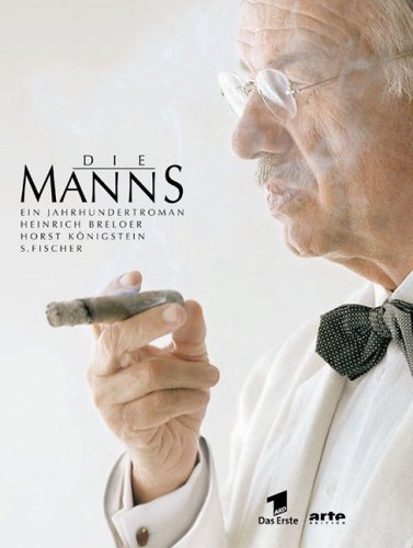Die Manns: Ein Jahrhundertroman (Hardcover)