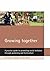 Growing together: A practic...