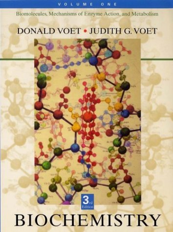 Biochemistry, Vol. 1: Biomolecules, Mechanisms of Enzyme Action, and Metabolism (Hardcover)