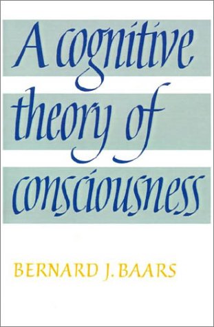 A Cognitive Theory of Consciousness (Paperback)