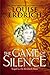 The Game of Silence (Birchbark House #2)
