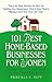 101 Best Home-Based Businesses for Women: Everything You Need to Know About Getting Started on the Road to Success