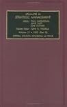 Advances in Strategic Management, Volume 11: Integral Strategy, Part A: Concepts and Dynamics/Integral Strategy, Part B: Integration As Focus