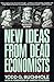 New Ideas from Dead Economists by Todd G. Buchholz
