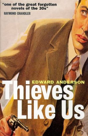 Thieves Like Us (Paperback)