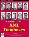 Professional XML Databases Professional XML Databases