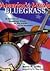 America's Music: Bluegrass : A History of Bluegrass Music in the Words of Its Pioneers