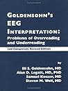 Goldensohn's EEG Interpretation: Problems of Overreading and Underreading