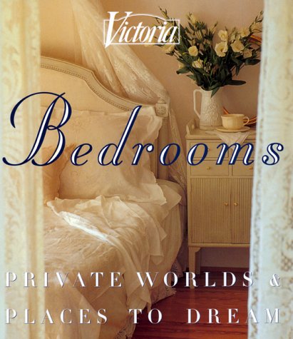Victoria: Bedrooms: Private Worlds & Places to Dream (Hardcover)