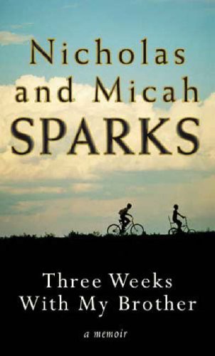 Three Weeks with My Brother