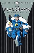 The Blackhawk Archives Vol. 1