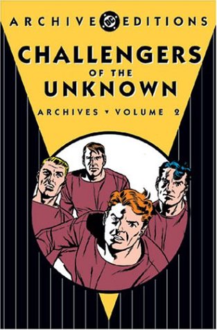 Challengers of the Unknown Archives, Vol. 2 (Hardcover)
