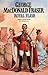 Royal Flash (The Flashman Papers #2)