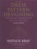 Dress Pattern Designing: The Basic Principles of Cut and Fit (Classic Edition)
