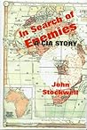 In Search of Enemies by John Stockwell