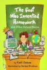 The Goof Who Invented Homework: And Other School Poems (Hardcover)