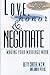 Love, Honor & Negotiate: Making Your Marriage Work