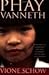 Phay Vanneth: Dead or Alive
