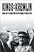 KINGS OF THE KREMLIN by Sol Shulman