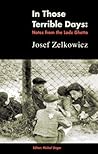 In Those Terrible Days by Yosef Zelkovitsh