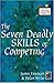 The Seven Deadly Skills of Competing