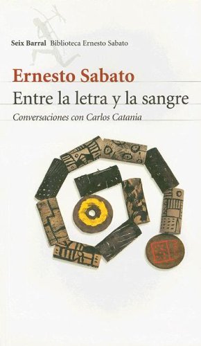 Entre la letra y la sangre: Conversaciones con Carlos Catania (Paperback)