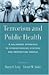 Terrorism and Public Health...