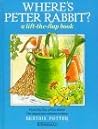 Where's Peter Rabbit?: A Lift-the-Flap Book Where's Peter Rabbit?: A Lift-the-Flap Book