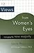 12 Views from Women's Eyes: Managing the New Majority