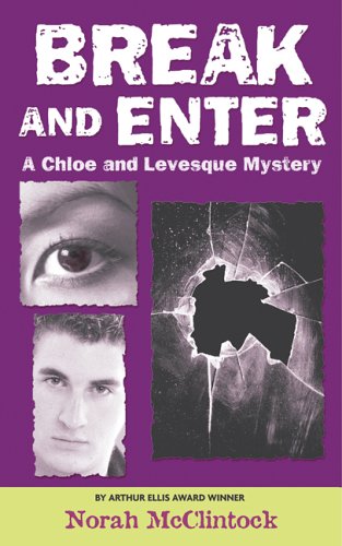 Break and Enter (Chloe & Levesque, #5)