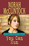 You Can Run by Norah McClintock