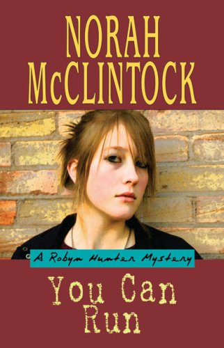 You Can Run (Robyn Hunter, #2)