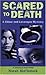 Scared to Death (Chloe & Levesque, #4)