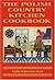 The Polish Country Kitchen Cookbook