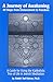 A Journey of Awakening: 49 Steps from Enslavement to Freedom: A Guide for Using the Kabbalistic Tree of Life in Jewish Meditation
