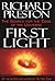 First Light: The Search for the Edge of the Universe