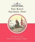 The Knot Squirrel Tied (Hardcover)