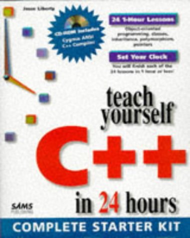 Teach Yourself C++ in 24 Hours (Teach Yourself in 24 Hours Series)