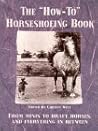 The How-To Horseshoeing Book