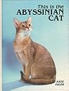 This Is the Abyssinian Cat This Is the Abyssinian Cat