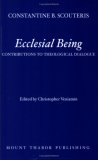 Ecclesial Being: Contributions to Theological Dialogue (Paperback)