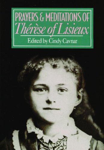 Prayers and Meditations of Therese of Lisieux (Paperback)