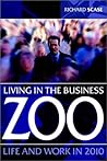 Living in the Corporate Zoo Living in the Corporate Zoo
