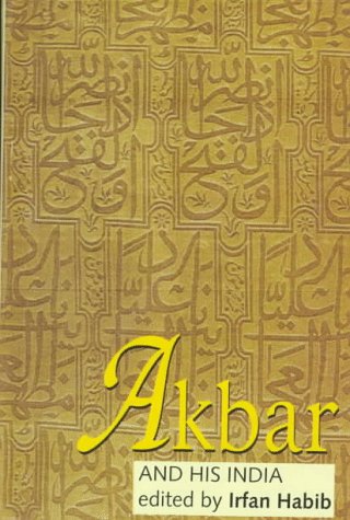 Akbar and His India (Hardcover)