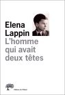 L'Homme qui avait deux têtes by Elena Lappin