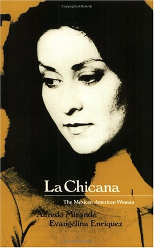 La Chicana: The Mexican-American Woman (Paperback)