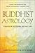 Buddhist Astrology: Chart I...