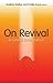 On Revival: A Critical Examination