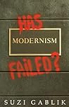 Has Modernism Fai...